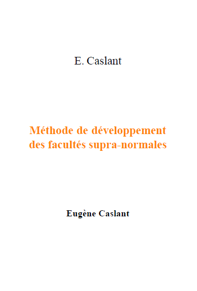 Méthode de développement des facultés supra normales