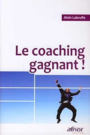 Le coaching gagnant !