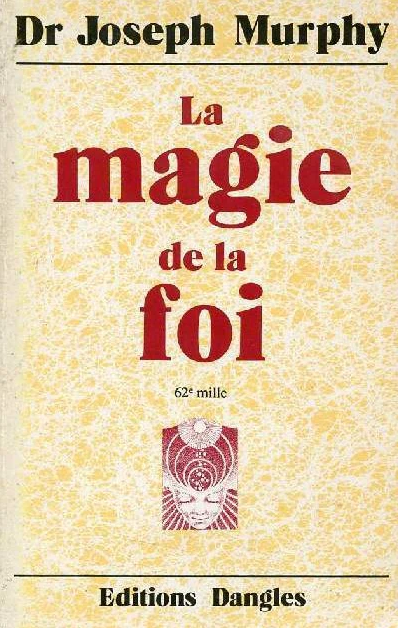 La Magie de la foi