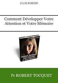 Comment développer votre attention et votre mémoire