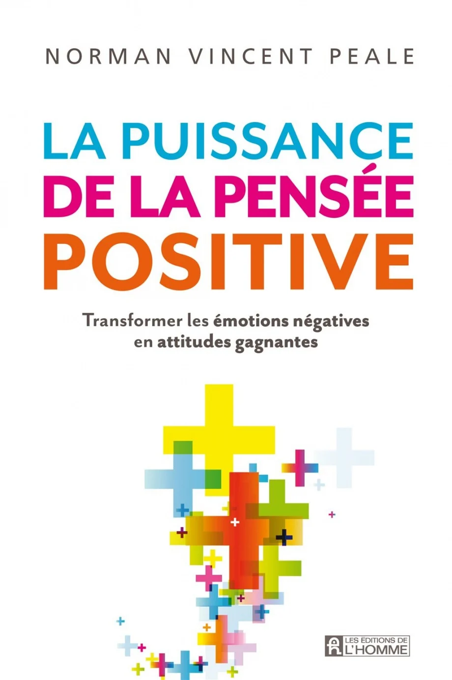 La puissance de la pensée positive
