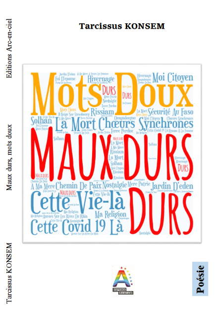 Maux durs, mots doux